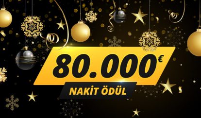 80 Bin € Ödüllü Yeni Yıl Turnuvası nakit ödul